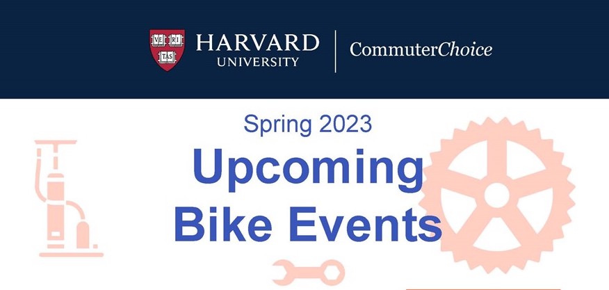 Graphic that has Harvard Logo, CommuterChoice Logo, and text that says "Spring 2023: Upcoming BIke Events."