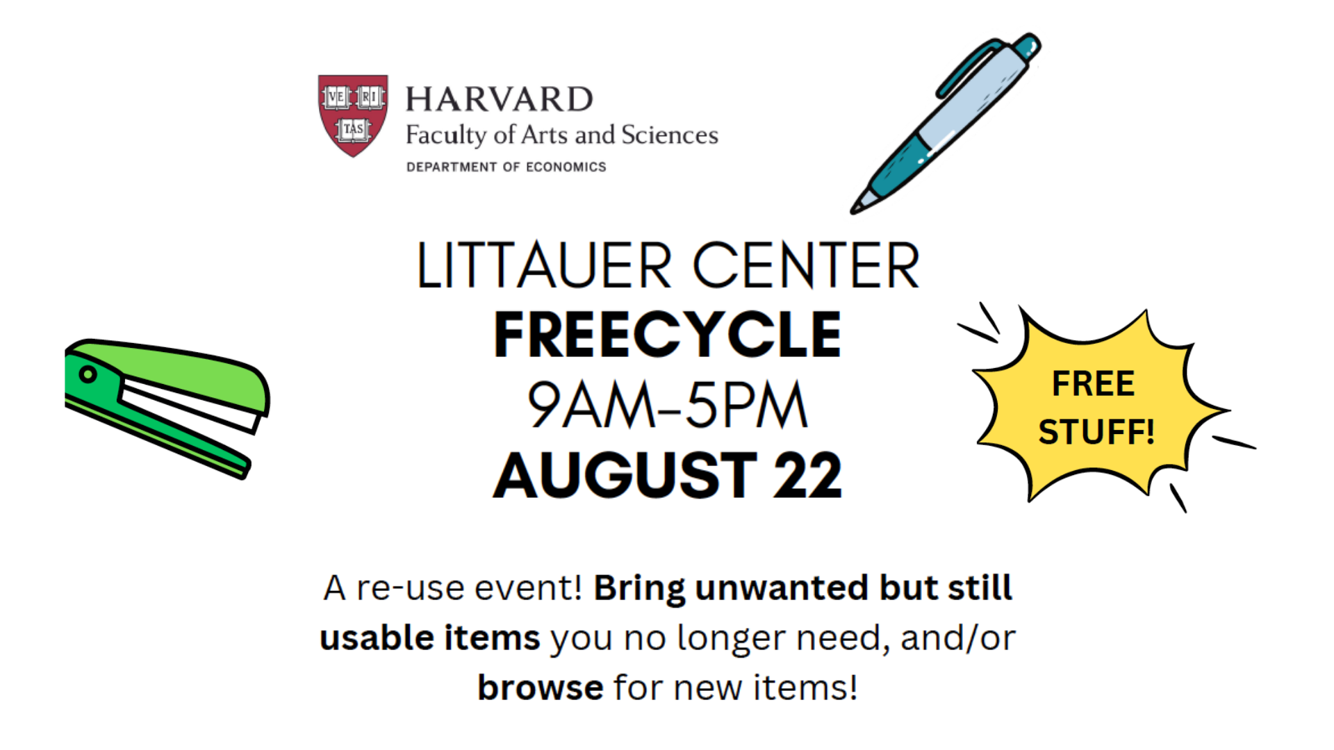 LITTAUER CENTER FREECYCLE 9AM-5PM AUGUST 22. A re-use event! Bring unwanted but still usable items you no longer need, and/or browse for new items!